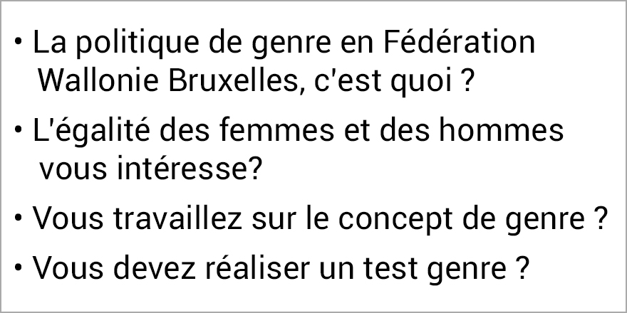 La Politique de genre en Fédération Wallonie-Bruxelles, c'est quoi ?